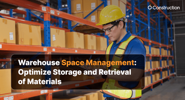 Warehouse Space Management: Optimize Storage and Retrieval of Materials